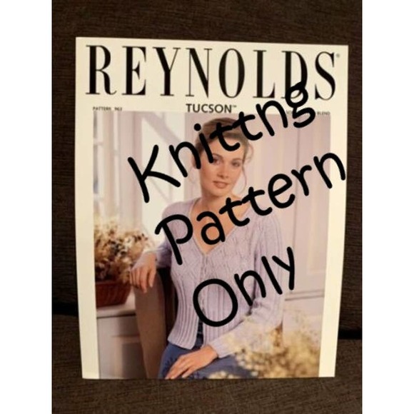 Reynolds Other - New Reynolds Yarns Tucson 963 Lattice Cardigan Sweater Knitting Pattern